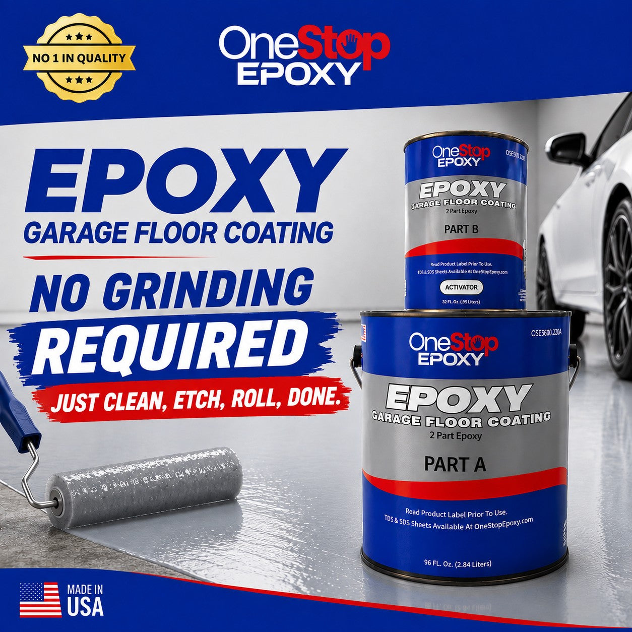 One Stop Epoxy 2-part garage floor coating kit with Part A and Part B cans, a paint roller, and text reading "No Grinding Required - Just Clean, Etch, Roll, Done."
